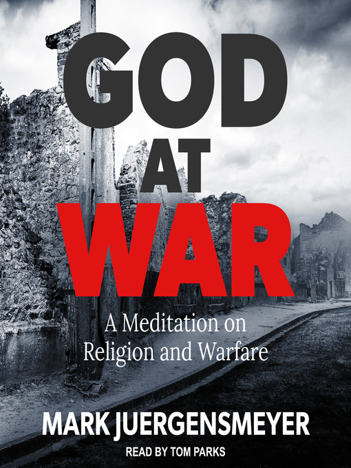 Title details for God at War by Mark Juergensmeyer - Wait list